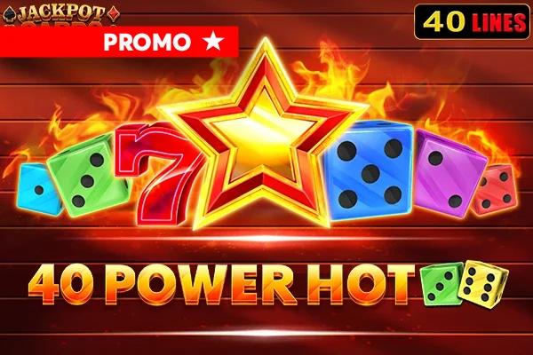 40 Power Hot Dice Edition