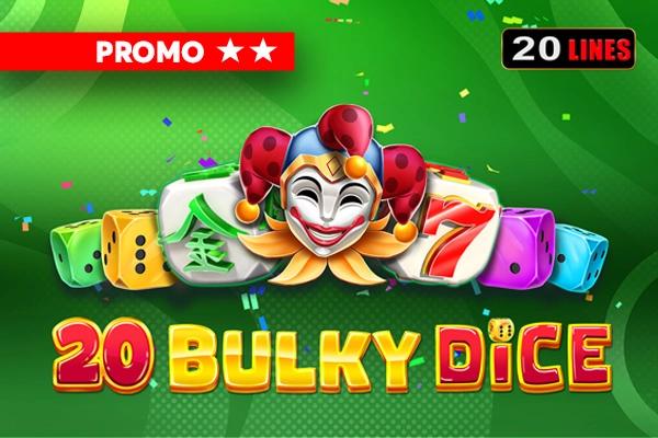 20 Bulky Dice