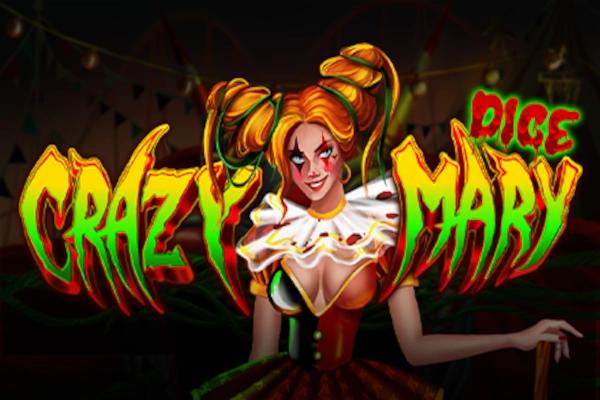 Crazy Mary Dice