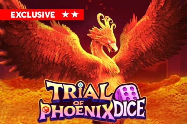 Trial of Phoenix Dice