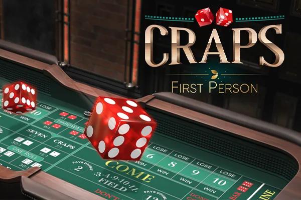 First Person Craps