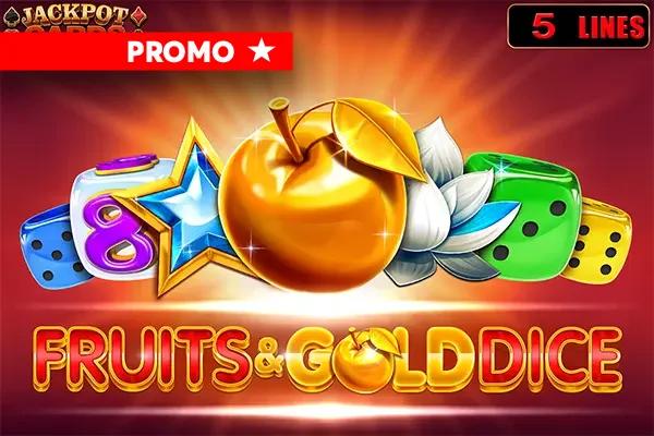 Fruits & Gold Dice