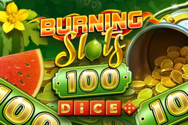 Burning Slots 100 Dice