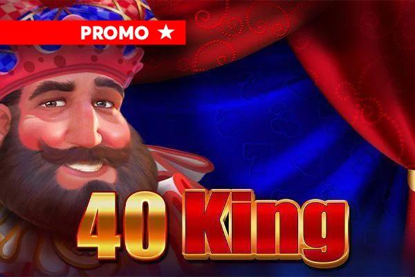 40 King