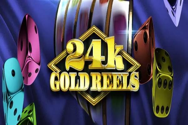 24k Reels