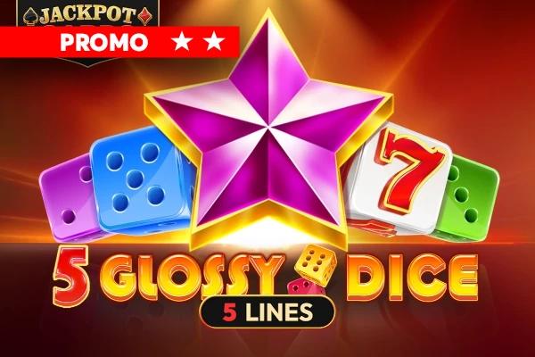 5 Glossy Dice