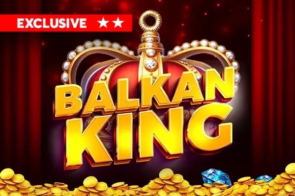 Balkan King