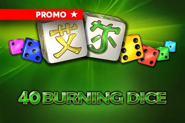 40 Burning Dice