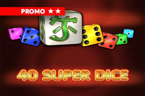 40 Super Dice