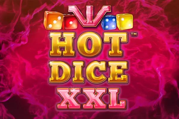 Hot Dice XXL