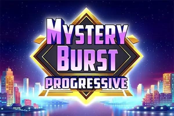 Mystery Burst Progressive