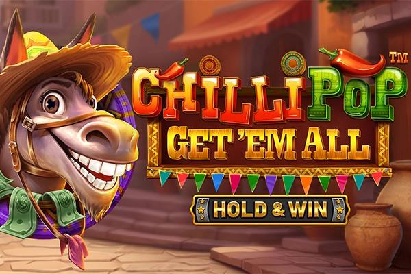 ChiliPop: Get em All - Hold & Win