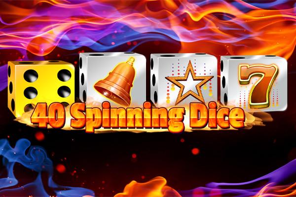 40 Spinning Dice